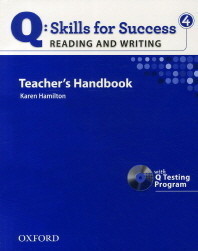 Q: Skills for Success 4 Reading & Writing Teacher´s Handbook with Q Testing Program