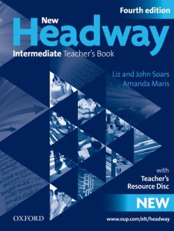 New Headway Fourth Edition Intermediate Teacher´s Book with Teacher´s Resource Disc