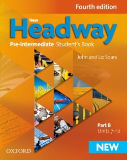 New Headway Fourth Edition Pre-intermediate Student´s Book Part B
