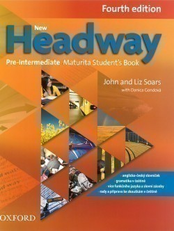 New Headway Fourth Edition Pre-intermediate Maturita Student´s Book (Czech Ed.)