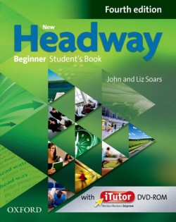 New Headway Fourth Edition Beginner Student´s Book with iTutor DVD-ROM