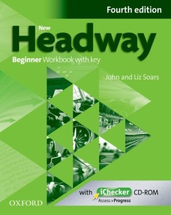 New Headway Fourth Edition Beginner Workbook with Key and iChecker CD-ROM