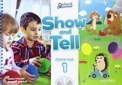 Oxford Discover: Show and Tell 1 Student Book with MultiROM
