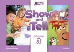 Oxford Discover: Show and Tell 3 Activity Book