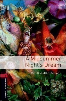 Oxford Bookworms Library New Edition 3 a Midsummer Night´s Dream