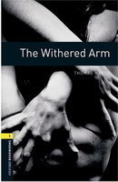 Oxford Bookworms Library New Edition 1 Withered Arm