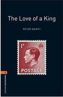 Oxford Bookworms Library New Edition 2 Love of a King with Audio CD Pack