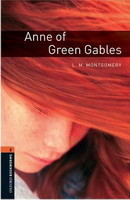 Oxford Bookworms Library New Edition 2 Anne of Green Gables