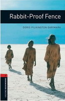 Oxford Bookworms Library New Edition 3 Rabbit-proof Fence