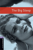 Oxford Bookworms Library New Edition 4 the Big Sleep