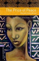 Oxford Bookworms Library New Edition 4 the Price of Peace