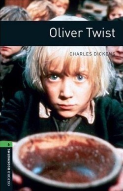 Oxford Bookworms Library New Edition 6 Oliver Twist