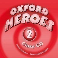 Oxford Heroes 2 Class Audio CDs /2/