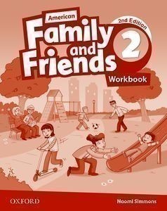 American Family and Friends: Level Two: Workbook Supporting all teachers, developing every child