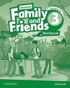 American Family and friends: Level Three: Workbook Supporting All Teachers, Developing Every Child