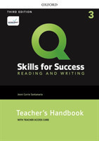 Q: Skills for Success Third Edition 3 Reading & Writing Teacher's Handbook with Teacher's Access Car