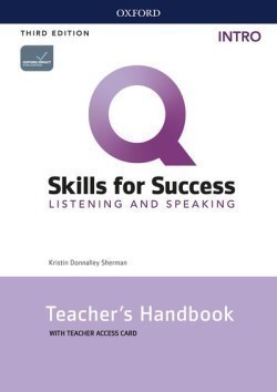 Q: Skills for Success Third Edition Intro Listening & Speaking Teacher's Handbook with Teacher's Acc