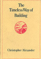 Timeless Way of Building