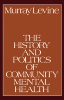 History and Politics of Community Mental Health