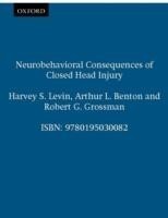 Neurobehavioral Consequences of Closed Head Injury