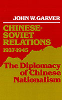 Chinese-Soviet Relations, 1937-1945
