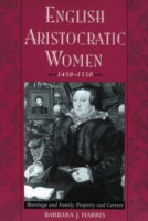 English Aristocratic Women, 1450-1550