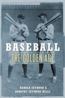 Baseball: The Golden Age