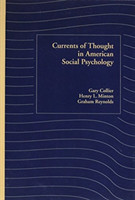 Currents of Thought in American Social Psychology