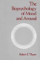 Biopsychology of Mood and Arousal