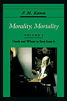 Morality, Mortality: Volume I: Death and Whom to Save From It