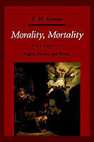 Morality, Mortality: Volume II: Rights, Duties, and Status