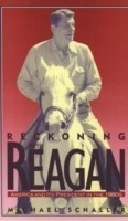 Reckoning with Reagan