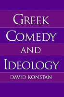 Greek Comedy and Ideology