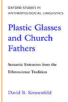 Plastic Glasses and Church Fathers Semantic Extension from the Ethnoscience Tradition