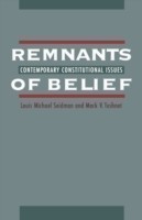 Remnants of Belief Contemporary Constitutional Issues