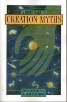 Dictionary of Creation Myths