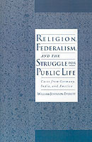 Religion, Federalism, and the Struggle for Public Life