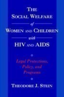 Social Welfare of Women and Children with HIV and AIDS