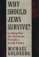 Why Should Jews Survive?