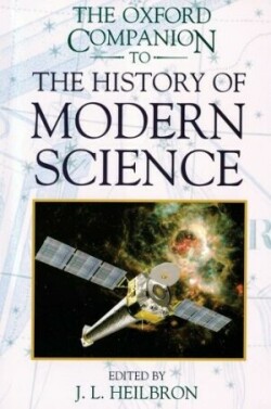 Oxford Companion to the History of Modern Science