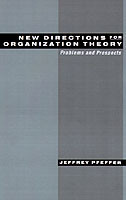 New Directions for Organization Theory