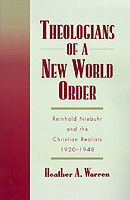 Theologians of a New World Order