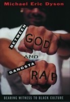Between God and Gangsta' Rap