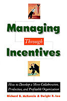 Managing through Incentives