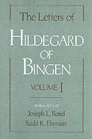 Letters of Hildegard of Bingen: The Letters of Hildegard of Bingen