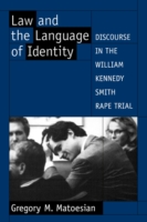 Law and the Language of Identity Discourse in the William Kennedy Smith Rape Trial