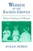 Women of the Sacred Groves