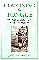 Governing The Tongue The Politics of Speech in Early New England