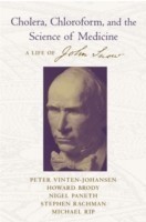 Cholera, Chloroform, and the Science of Medicine