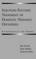 Solution-Focused Treatment of Domestic Violence Offenders